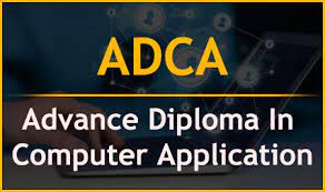 ADCA (Advance Diploma In Computer Application)